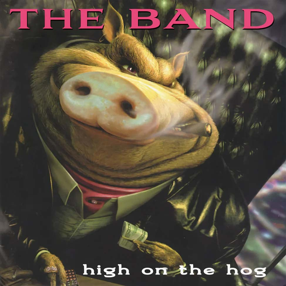 Vinyl The Band - High on the Hog (30th Anniversary Edition) 2LP