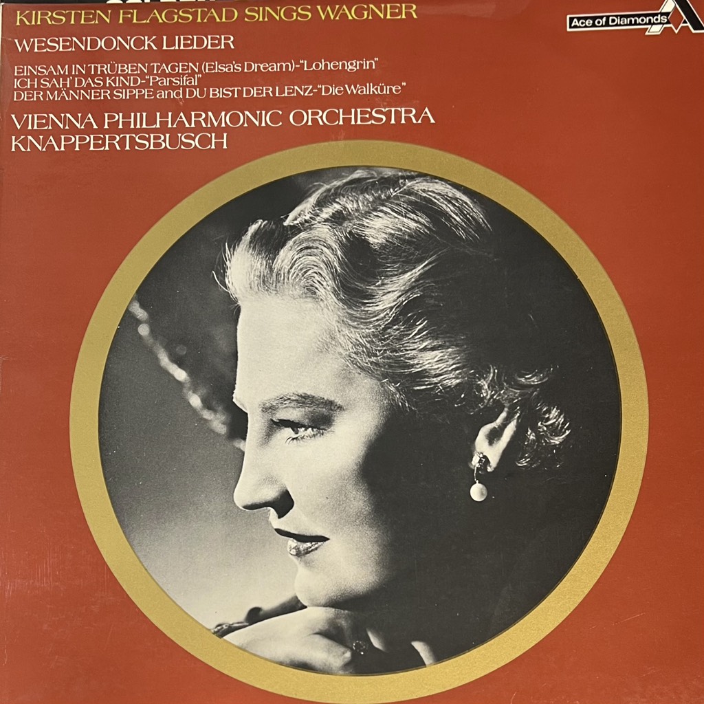 vinyl Kirsten Flagstad Sings Wagner - Vienna Philharmonic Orchestra, Knappertsbusch – Wesendonk Lieder