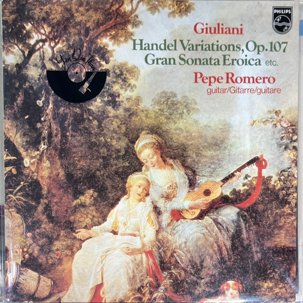 vinyl Pepe Romero - Mauro Giuliani – Handel Variations, Op. 107 / Gran Sonata Eroica Etc.