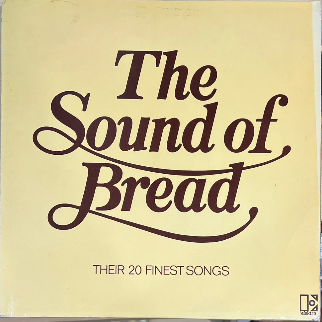 vinyl Bread – The Sound Of Bread - Their 20 Finest Songs