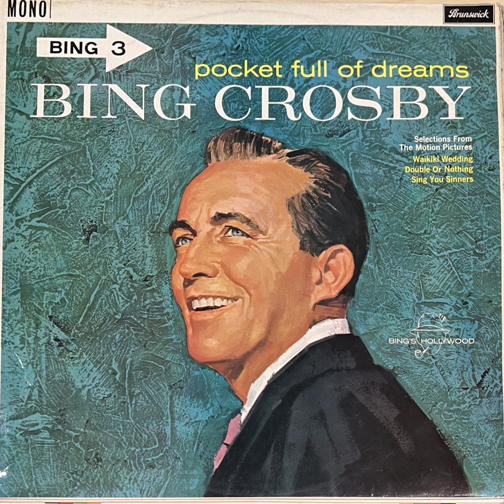 vinyl Bing Crosby – Pocket Full Of Dreams
