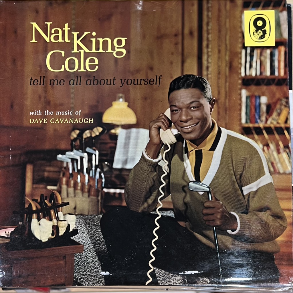 vinyl Nat King Cole – Tell Me All About Yourself