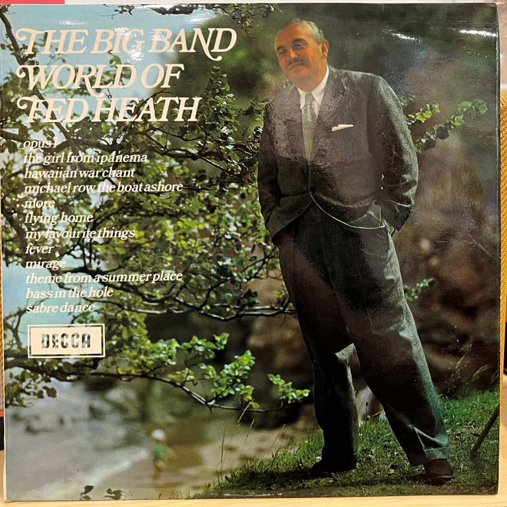 vinyl Ted Heath And His Music – The Big Band World Of Ted Heath