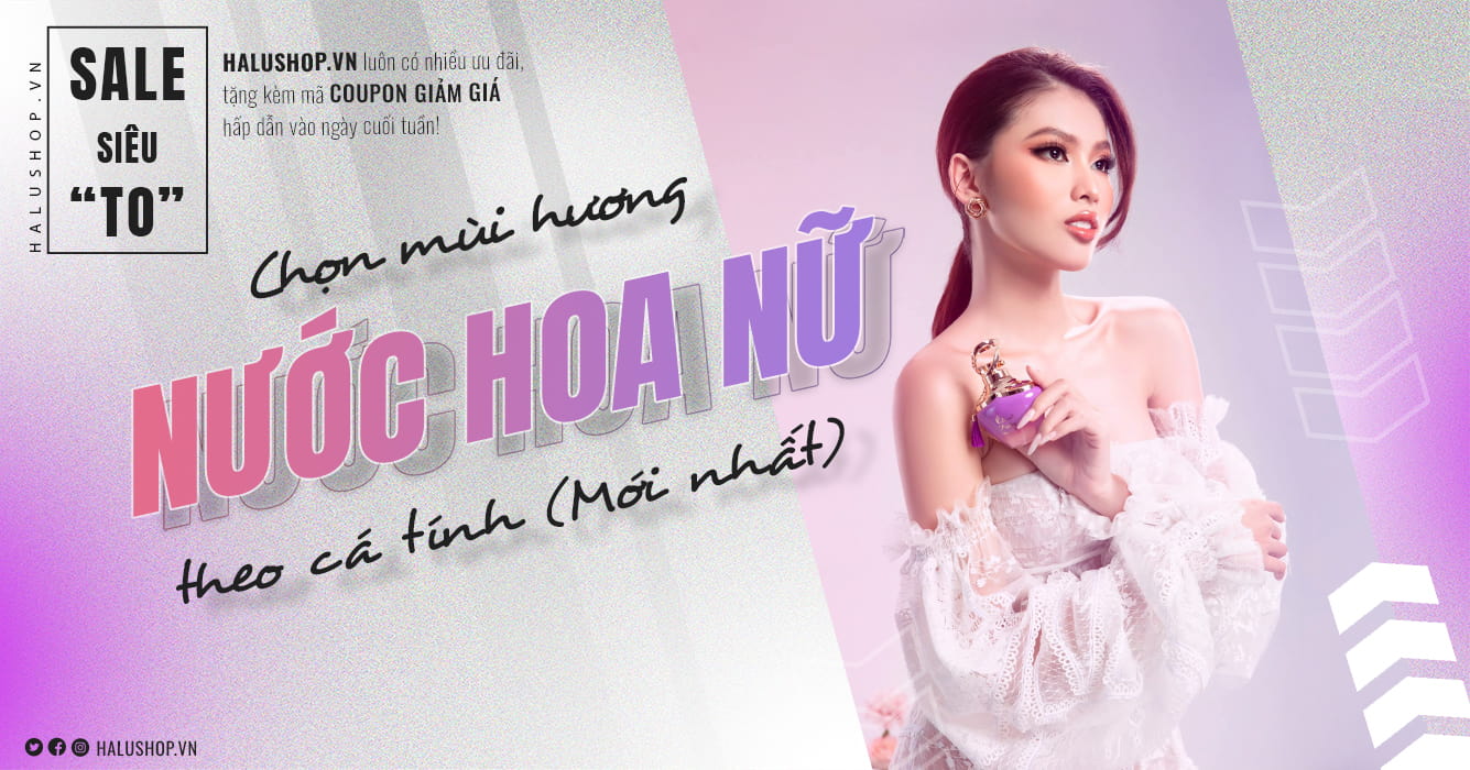 TOP 4+ mùi hương nước hoa nữ hợp cá tính, vừa đẹp lại vừa thơm