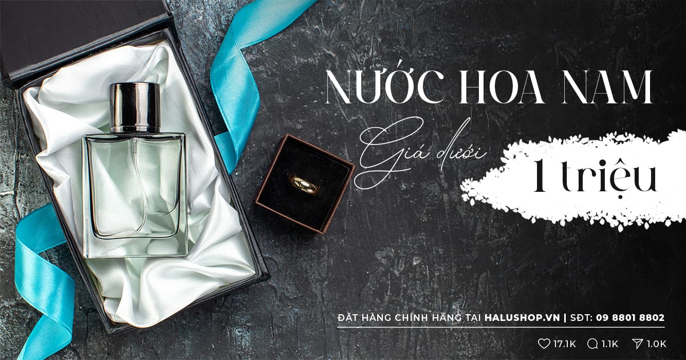 Top 10 chai nước hoa nam chính hãng có giá dưới 1 triệu đồng được giới trẻ ưa chuộng nhất