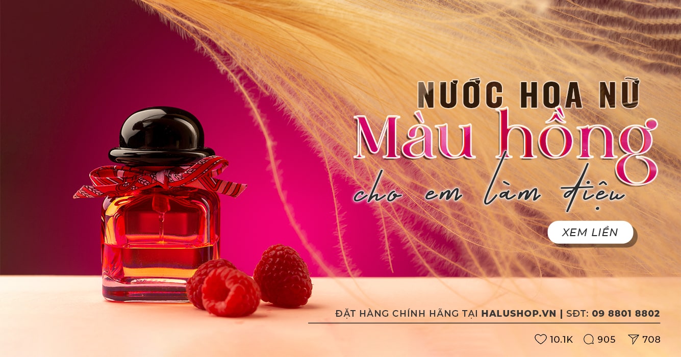 TOP 7 chai nước hoa nữ màu hồng nữ tính dành cho các chị em thích làm điệu