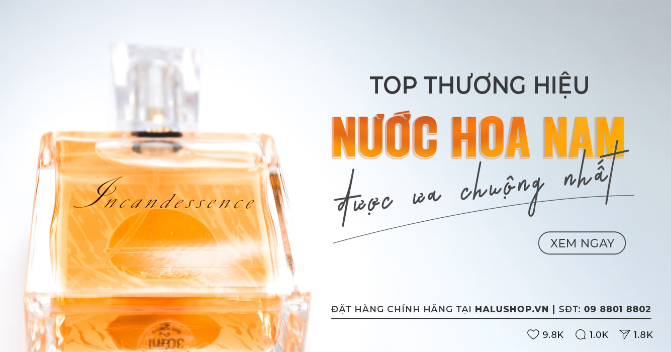 Top 8 thương hiệu nước hoa nam được ưa chuộng nhất tại Việt Nam