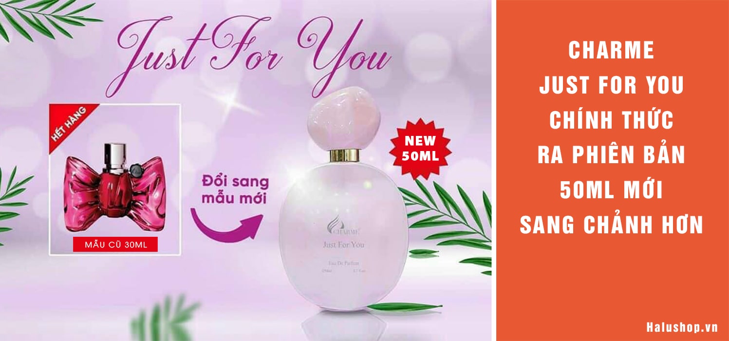 charme just for you thay đổi mẫu mới 50ml