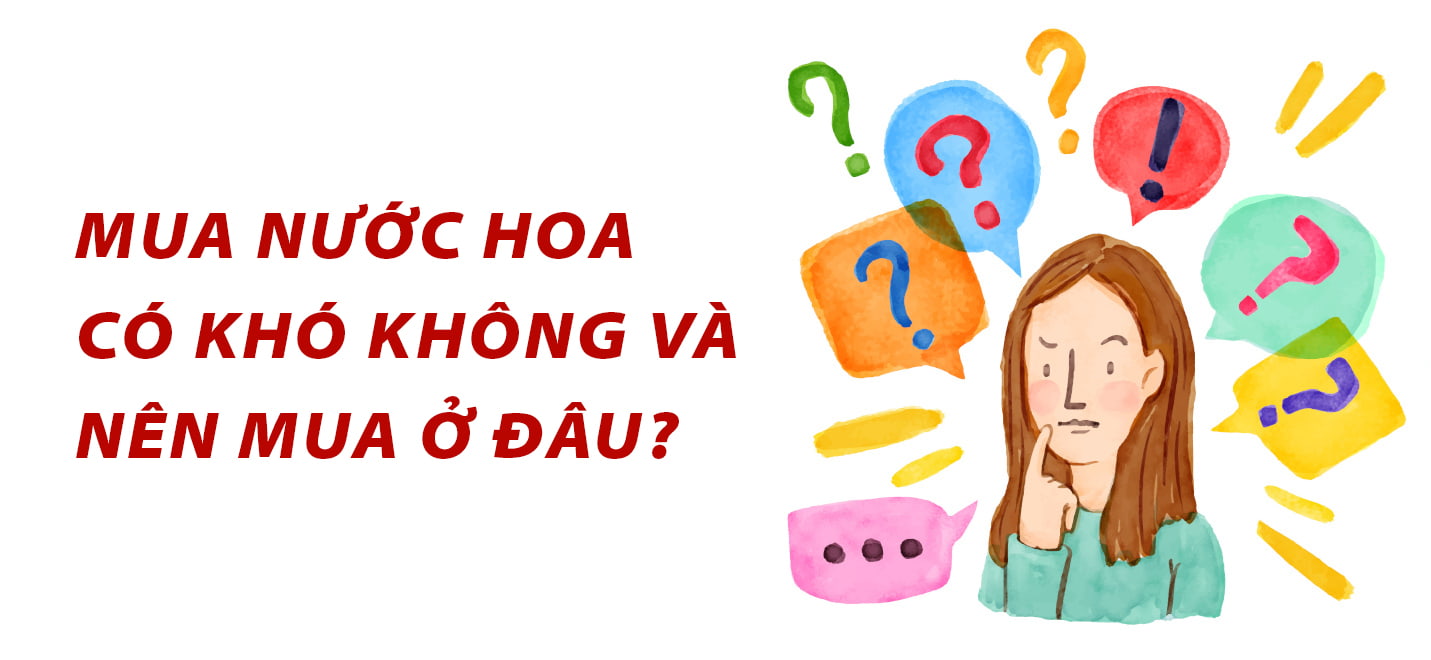 nếu bạn chưa có nhiều kinh nghiệm mua hàng thì rất dễ mua phải nước hoa giả, hàng fake