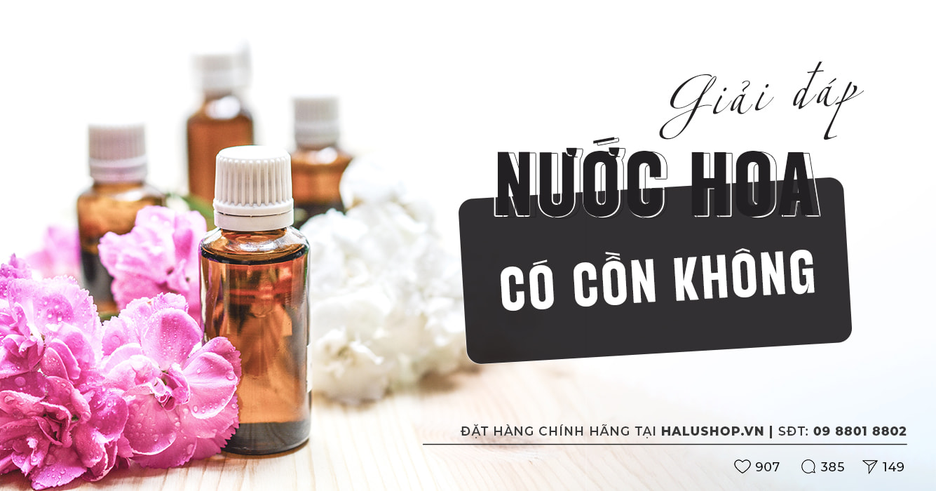 nước hoa có cồn không