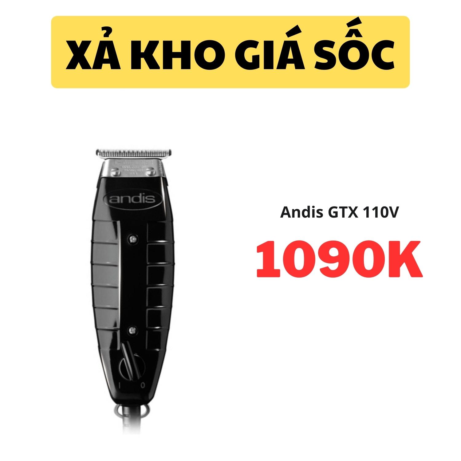 Tông Đơ Chấn Viền Andis GTX - Nội Địa Mỹ - 110V