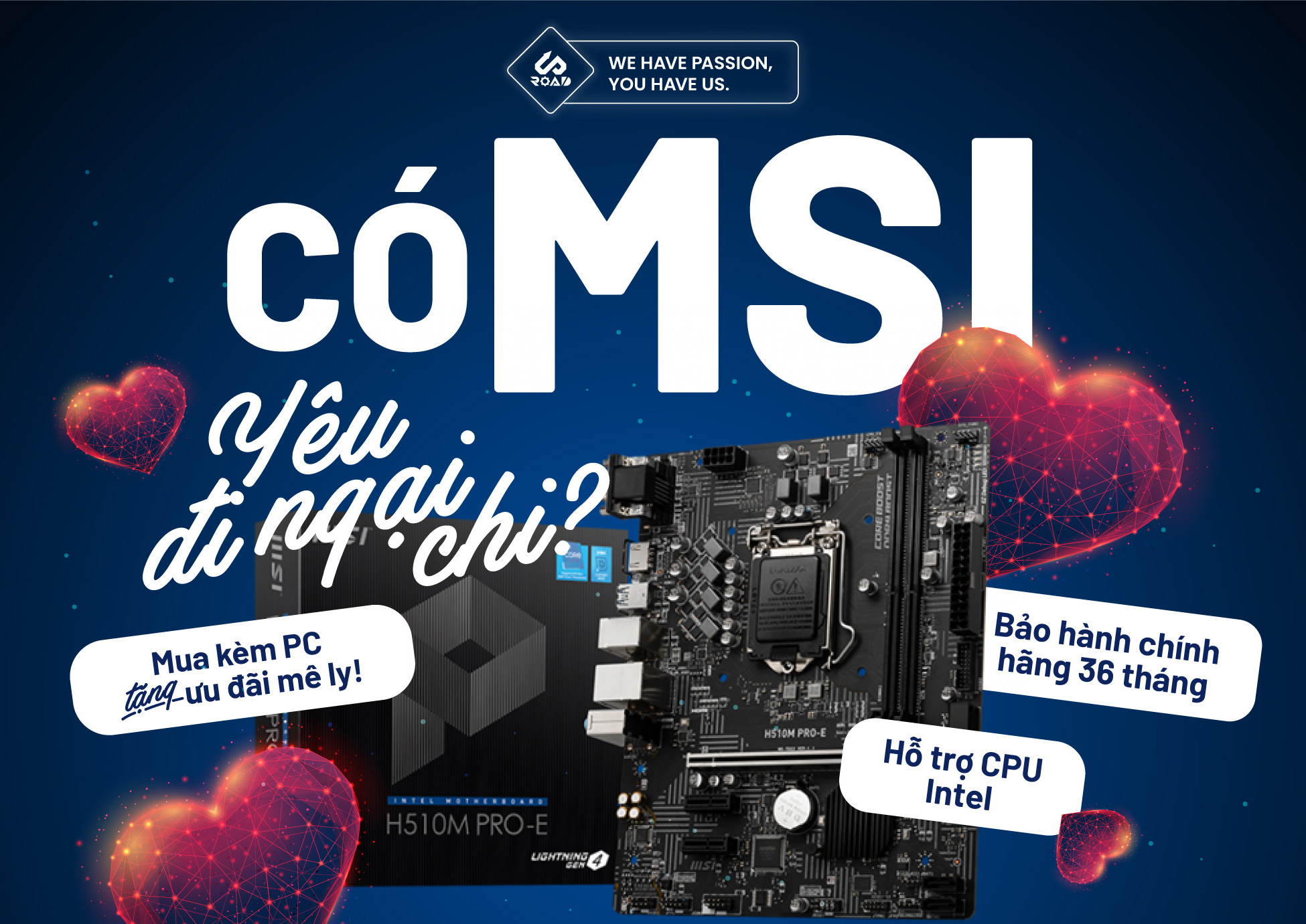 Có MSI, Yêu Đi Ngại Chi