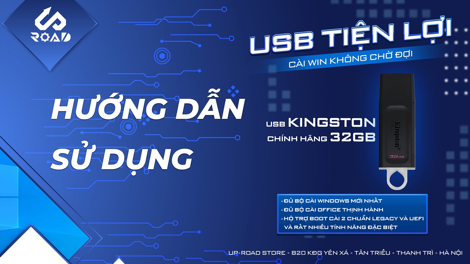 Hướng dẫn sử dụng USB cài Windows của Up-Road STORE | Up-Road Store