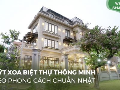 [Tập 7] Welcome Smarthome: Xuýt Xoa Biệt Thự Thông Minh Phong Cách Chuẩn Nhật