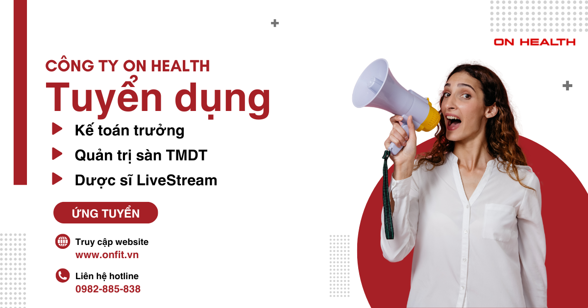 Tuyển dụng nhân sự cho Cty On Health - Làm việc tại Quận 12, Tp Hồ Chí Minh