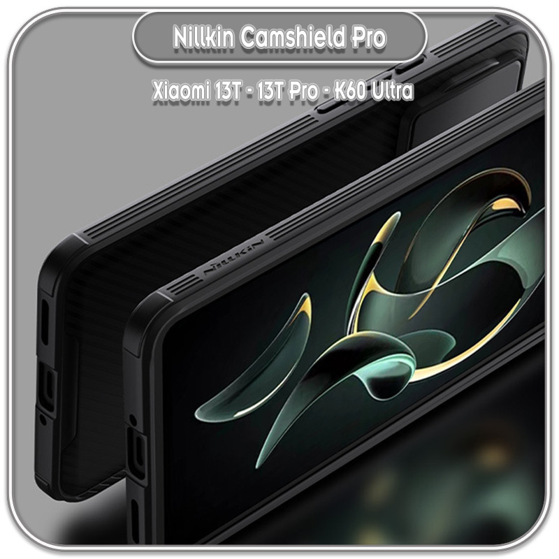 Ốp Xiaomi 13T - 13T Pro - K60 Ultra, Nillkin CamShield Pro che camera
