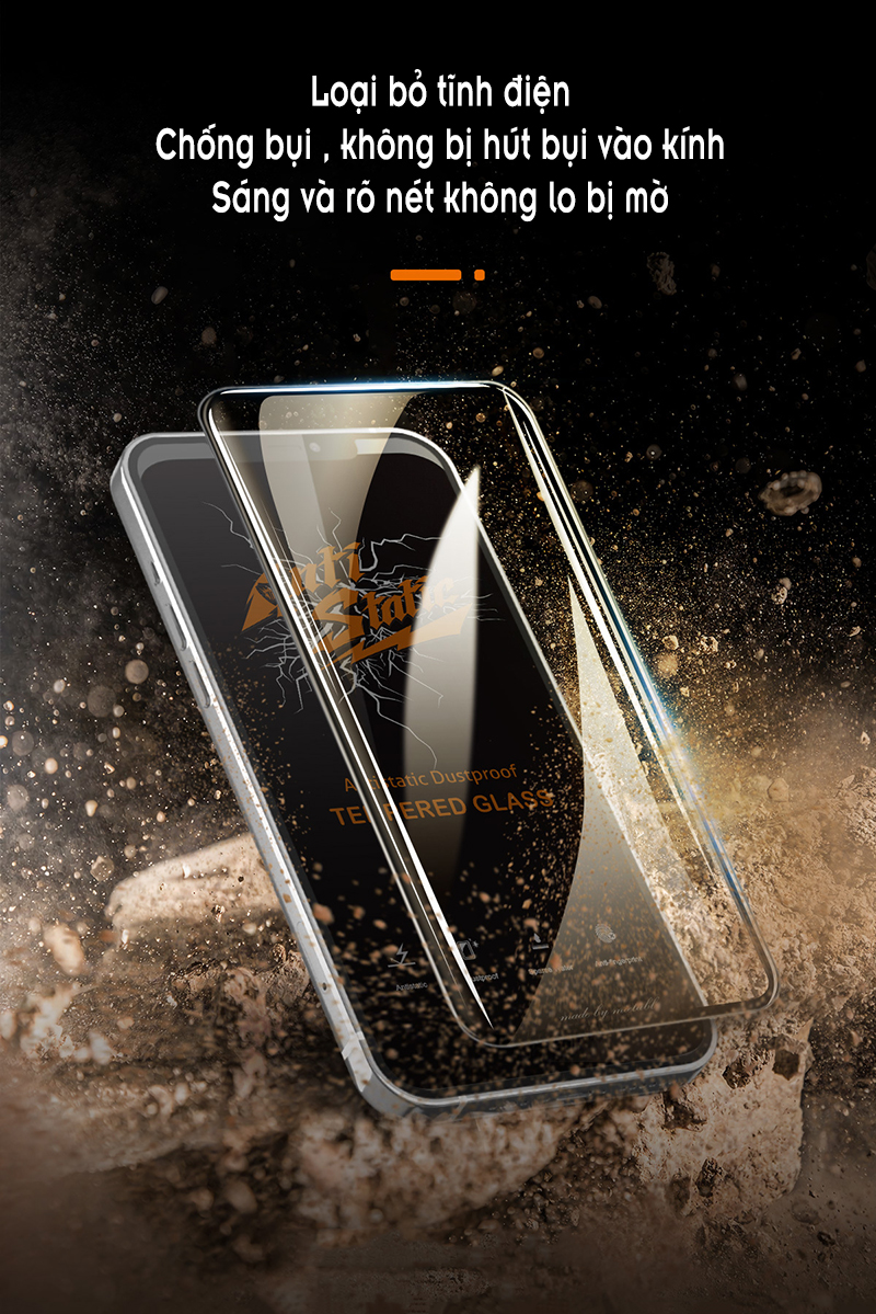 Kính cường lực các dòng máy iPhone Antistatic Dustproof - Không tĩnh điện chống bụi