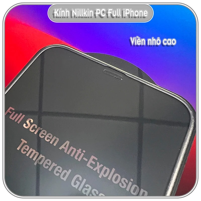 Kính cường lực cho iPhone 12 - 12 Pro - 12 Pro Max Nillkin PC Full Tempered Glass