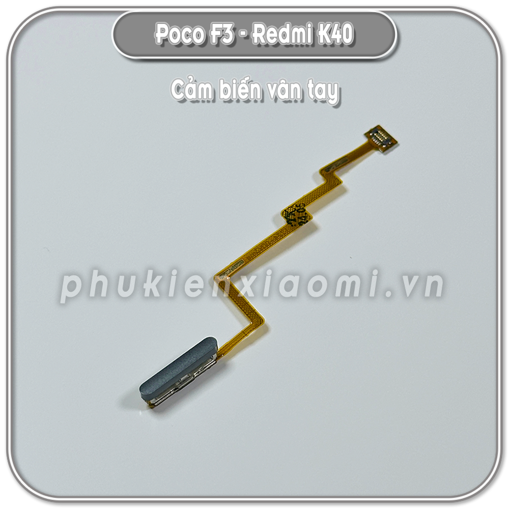 Thay nút nguồn và cảm biến vân tay cho Redmi K40 - Poco F3