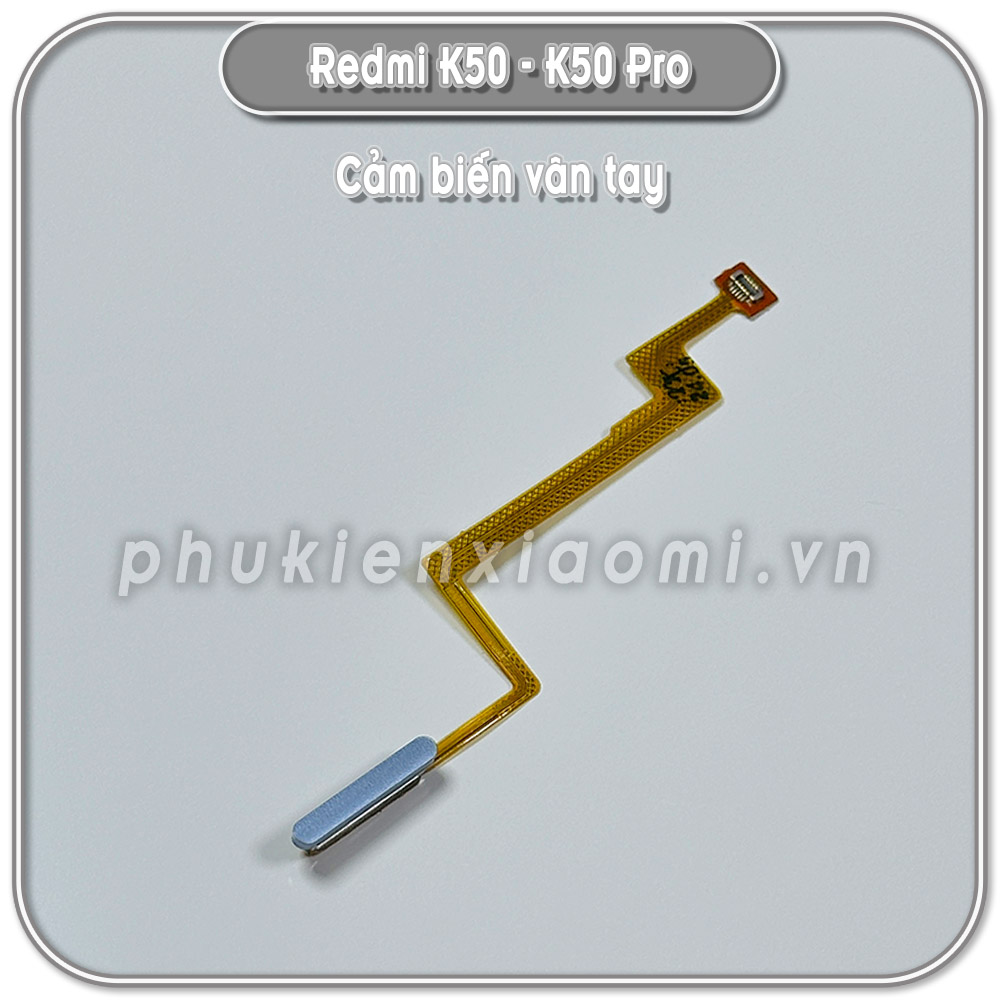 Thay nút nguồn và cảm biến vân tay cho Redmi K50 - K50 Pro