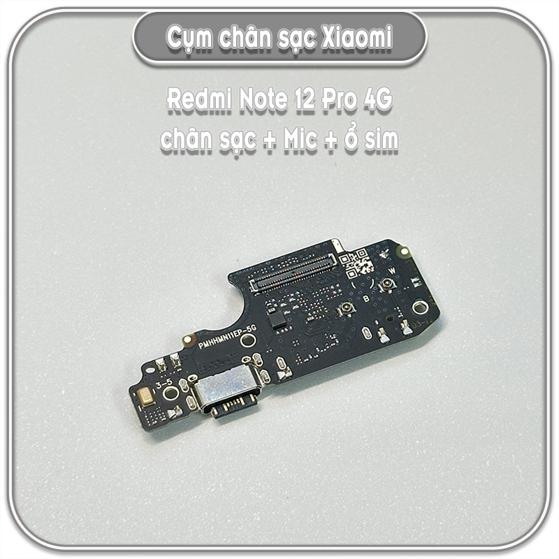 Cụm chân sạc Redmi Note 12 Pro 4G