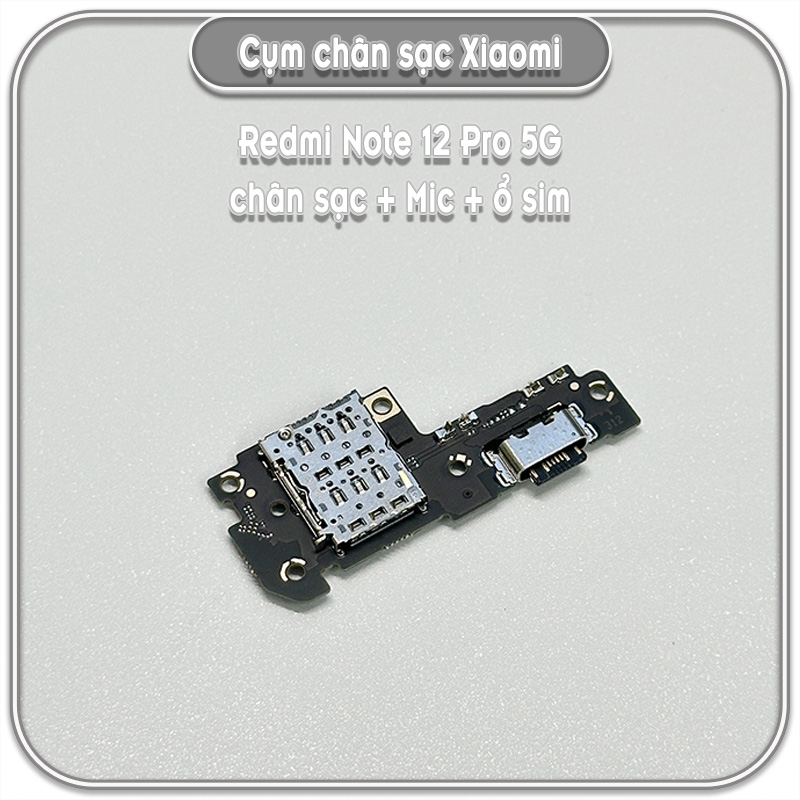 Thay cụm chân sạc Redmi Note 12 Pro 5G