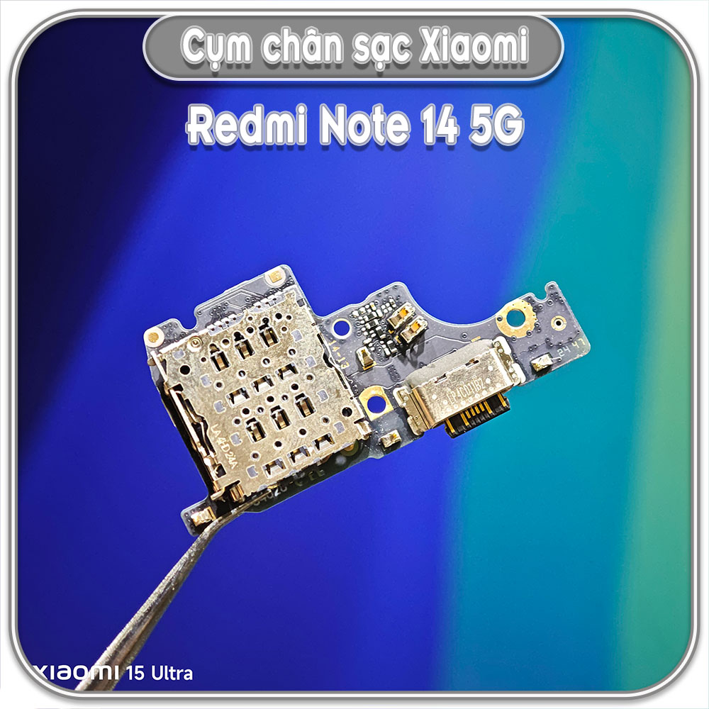 Cụm chân sạc zin cho Redmi Note 14 5G