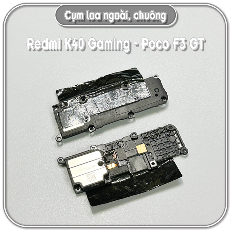 Thay loa ngoài, chuông Redmi K40 Gaming - Poco F3 GT