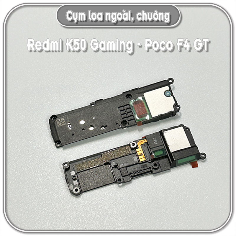 Thay loa ngoài, chuông Redmi K50 Gaming - Poco F4 GT