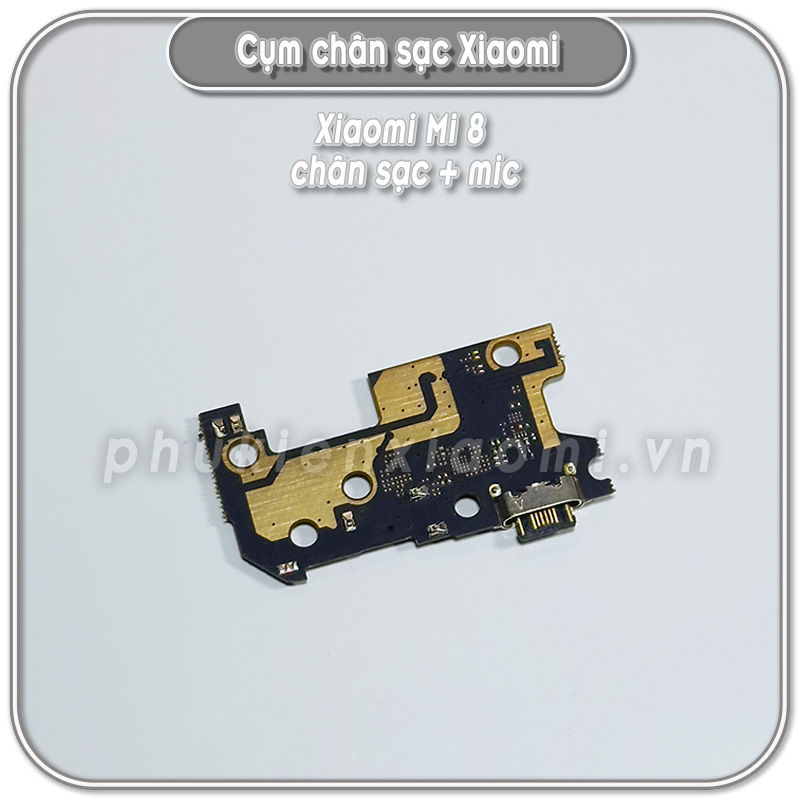Cụm chân sạc + mic Xiaomi Mi 8