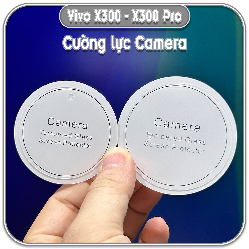 Cường lực camera cho Vivo X300 - X300 Pro