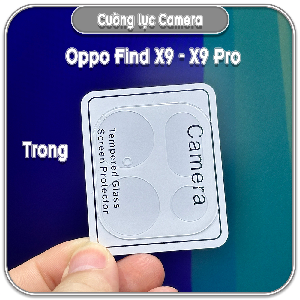 Cường lực camera cho Oppo Find X9 Pro - X9