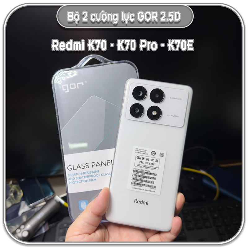 Cường lực Redmi K70 - K70E - K70 Pro, GOR trong 2.5D bộ 2 miếng