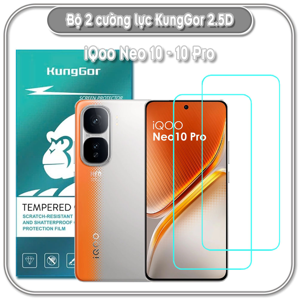 Bộ 2 Cường lực KungGor cho Vivo iQOO Neo 10 - 10 Pro