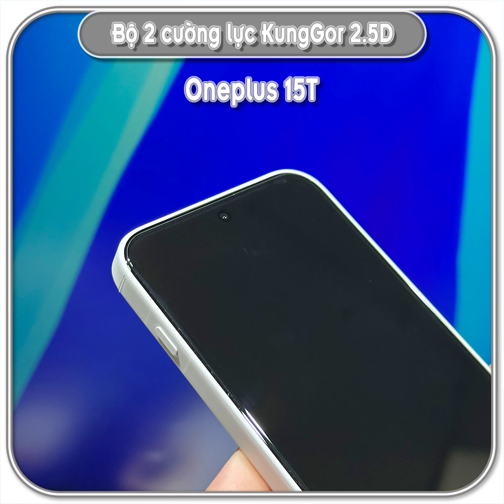 Cường lực KungGor cho Oneplus 15T, trong không viền đen bộ 2 miếng