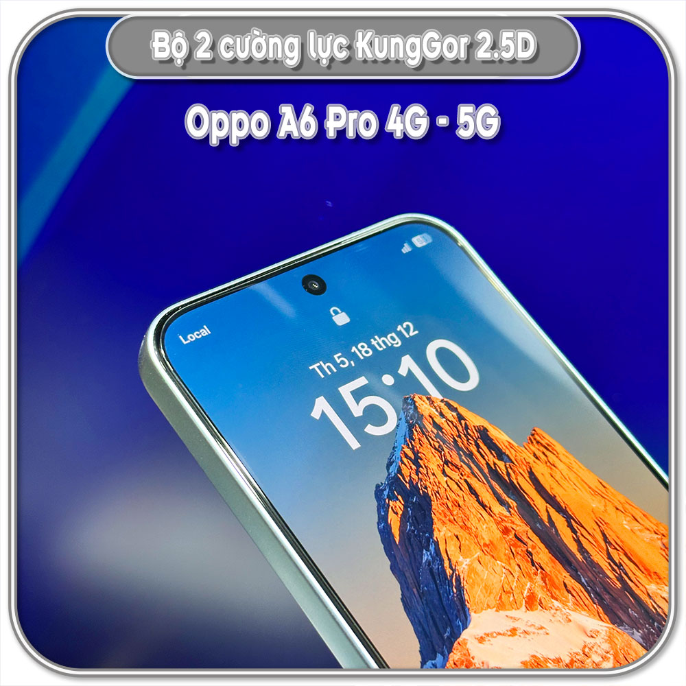 Bộ 2 Cường lực KungGor cho Oppo A6 Pro 4G - 5G