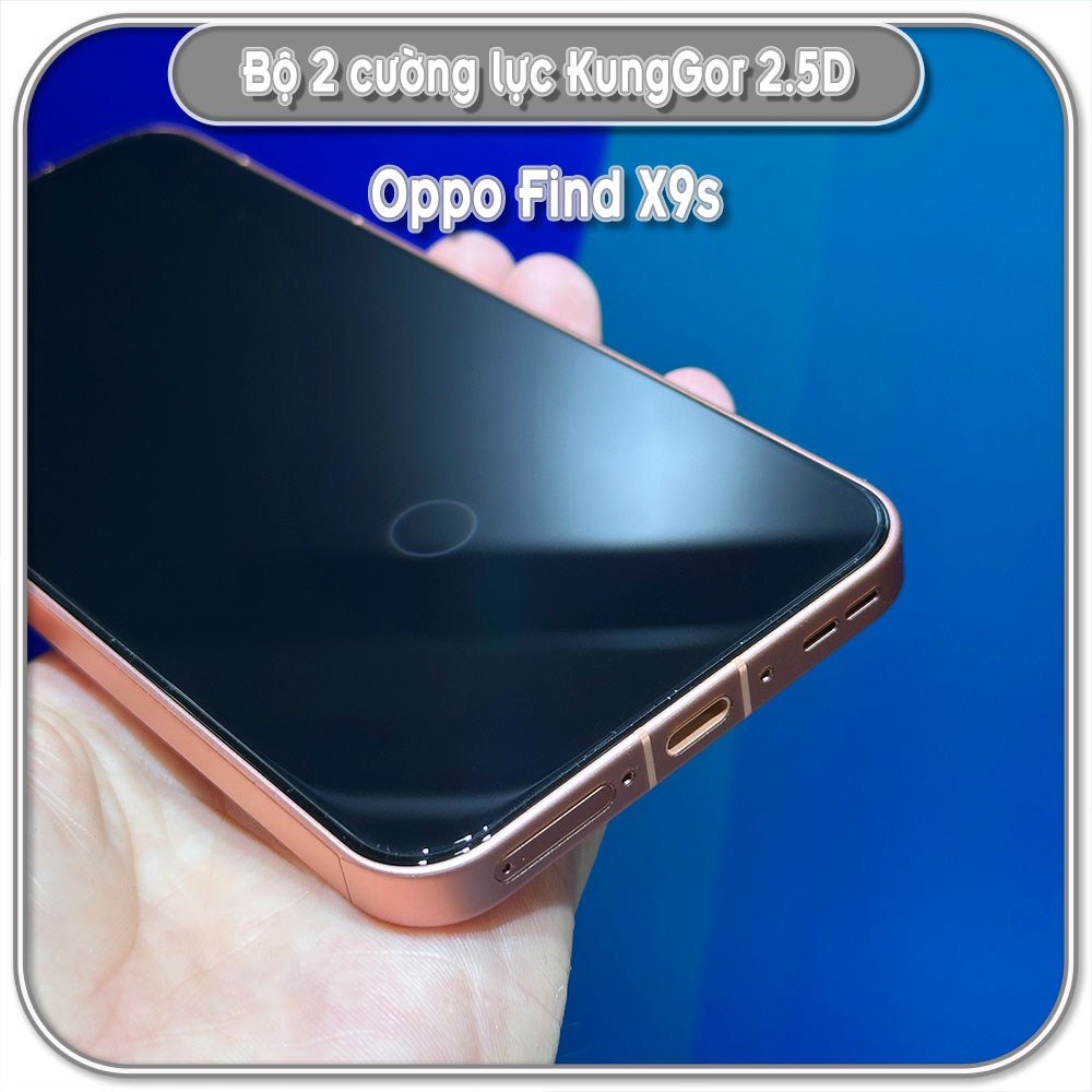 Bộ 2 Cường lực KungGor cho Oppo Find X9 - Find X9S
