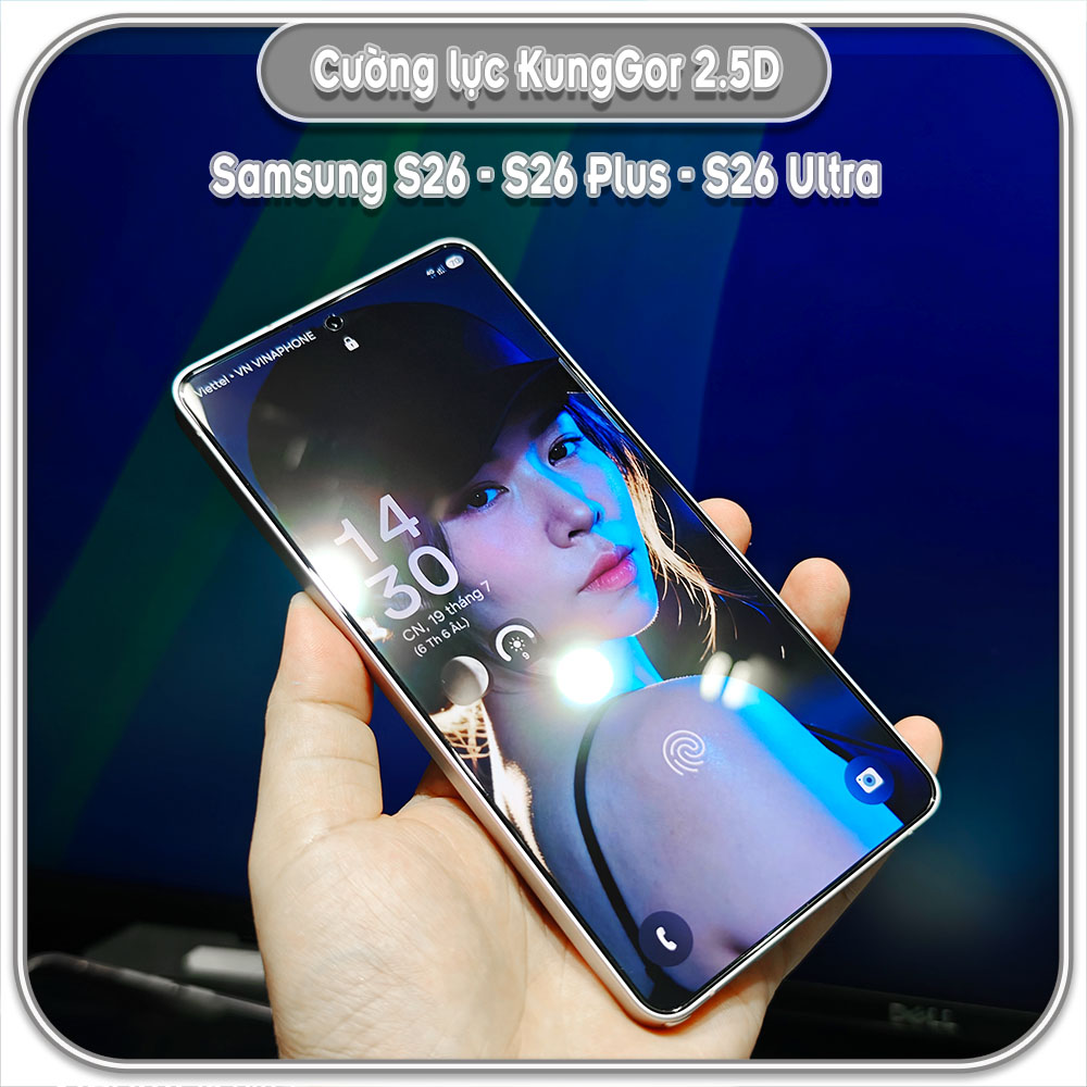 Bộ 2 Cường lực Galaxy S26 - S26 Plus - S26 Ultra, KungGor trong