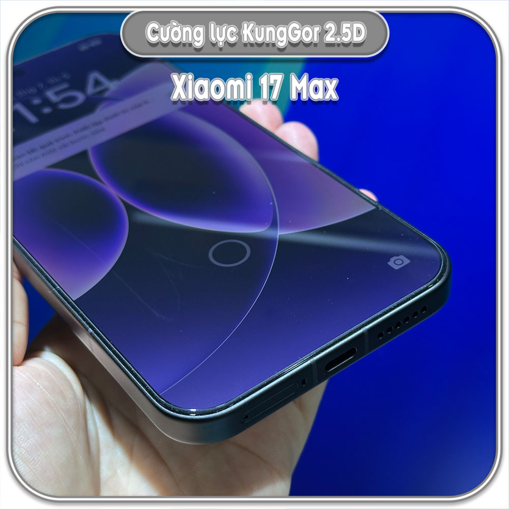 Bộ 2 Cường lực KungGor cho Xiaomi 17 Max, trong không viền đen