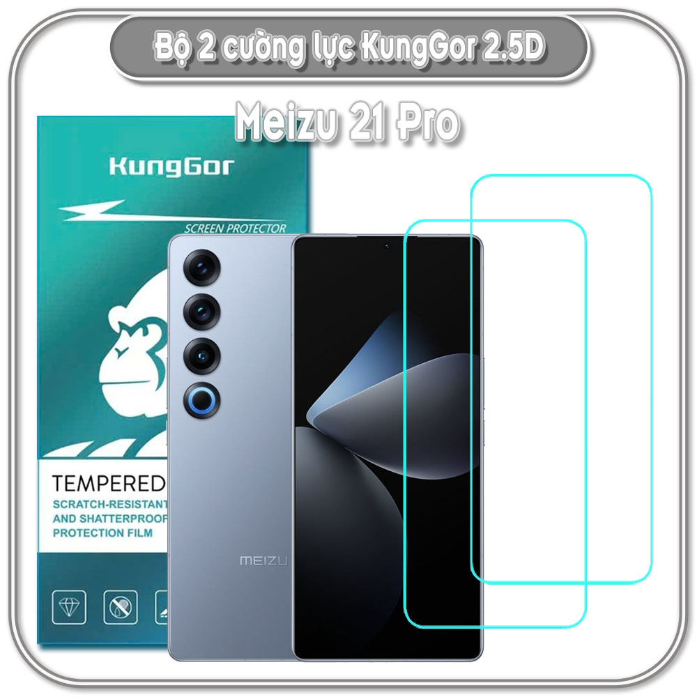 Bộ 2 Cường lực KungGor cho Meizu 21 Pro