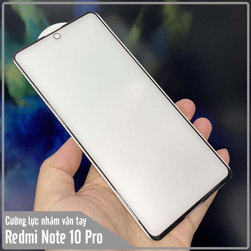 Kính cường lực cho Xiaomi Redmi Note 10 Pro chống vân tay Full viền Đen