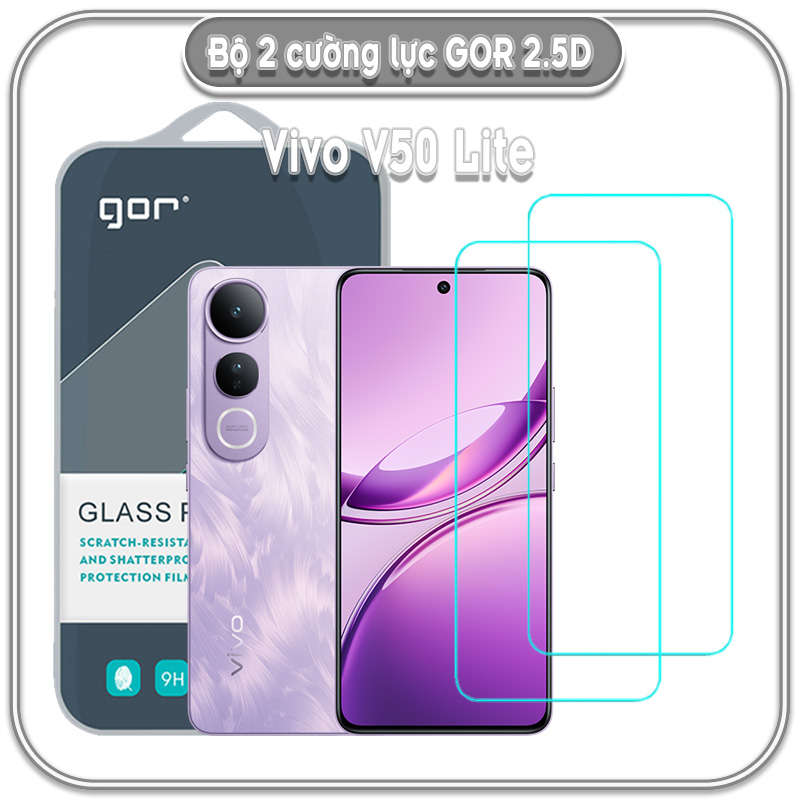 Cường lực Vivo V50 Lite, GOR trong 2.5D bộ 2 miếng