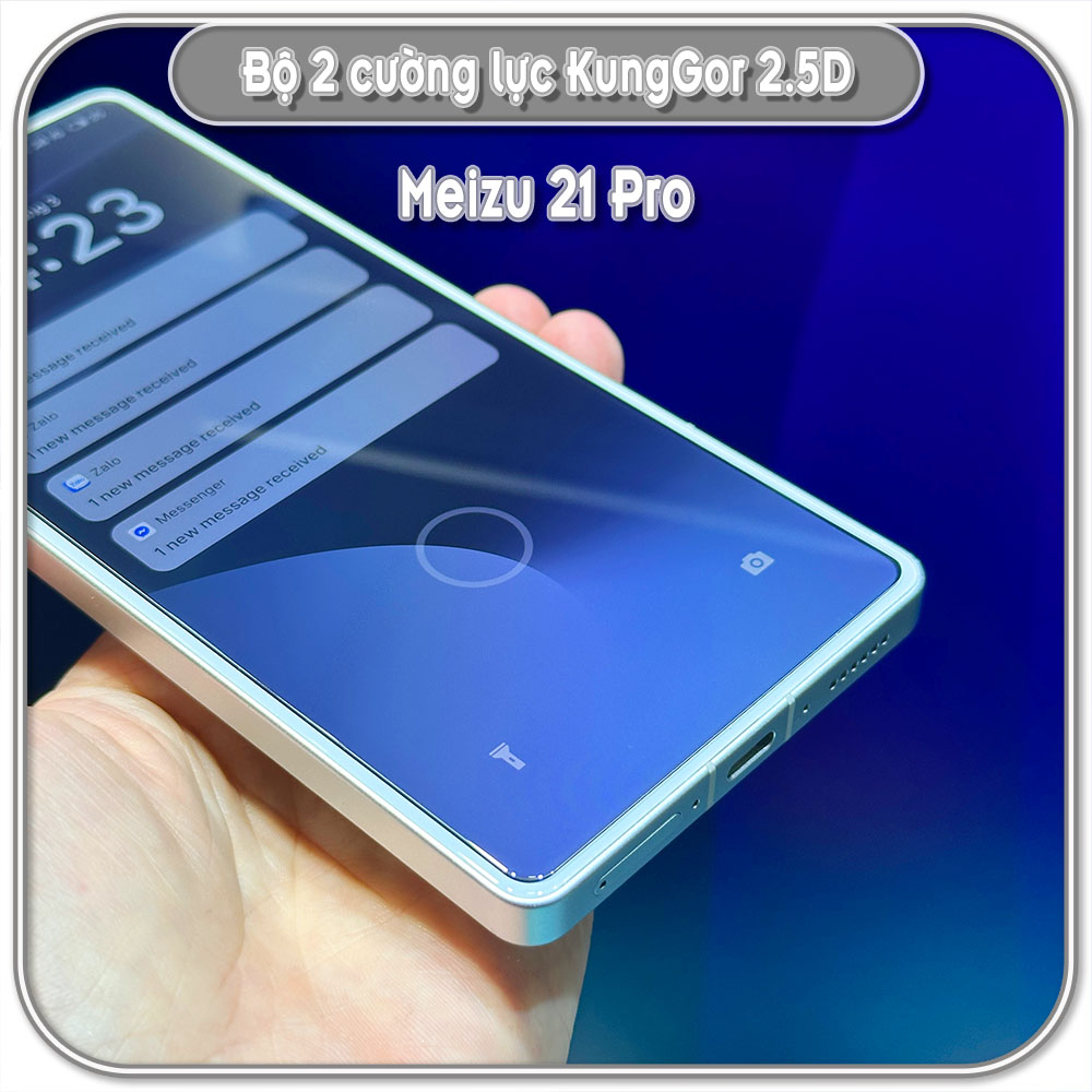 Bộ 2 Cường lực KungGor cho Meizu 21 Pro