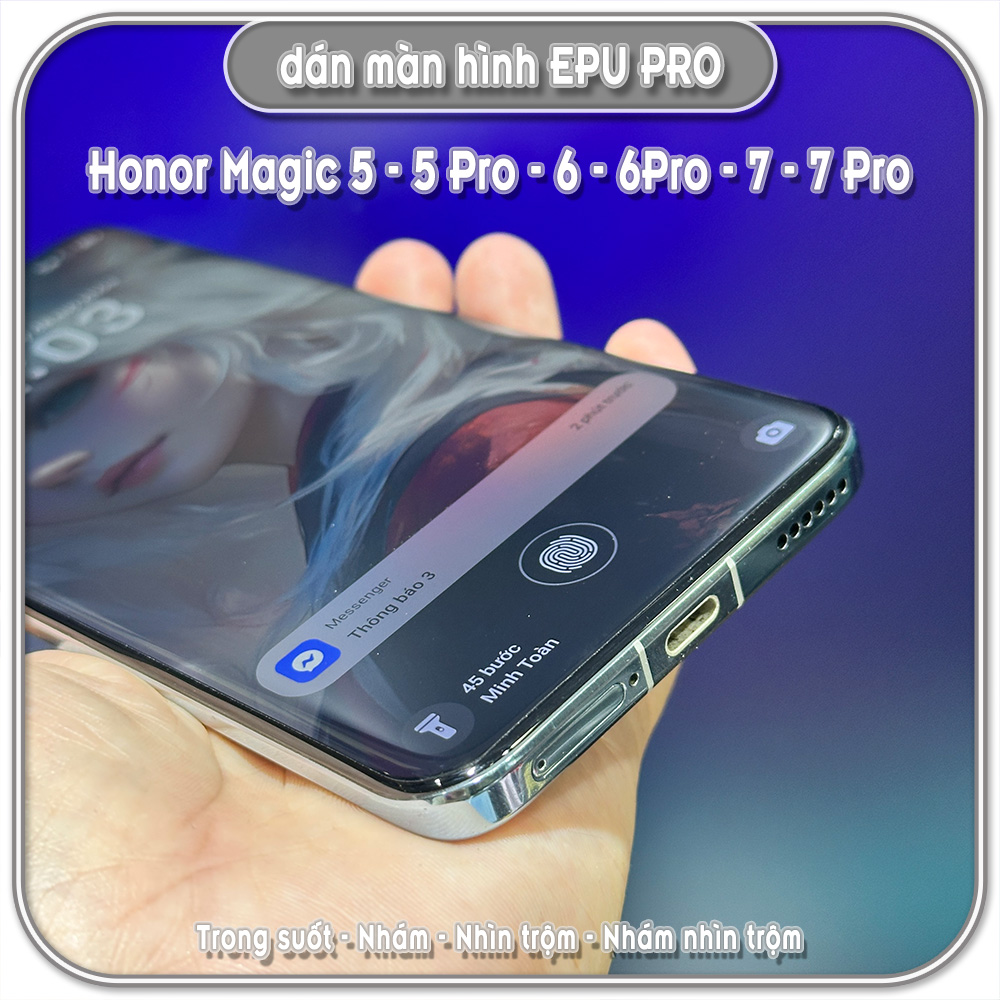 Dán màn hình cho Honor Magic 7 - 7 Pro - 6 - 6 Pro - 5 - 5 Pro, EPU tự phục hồi