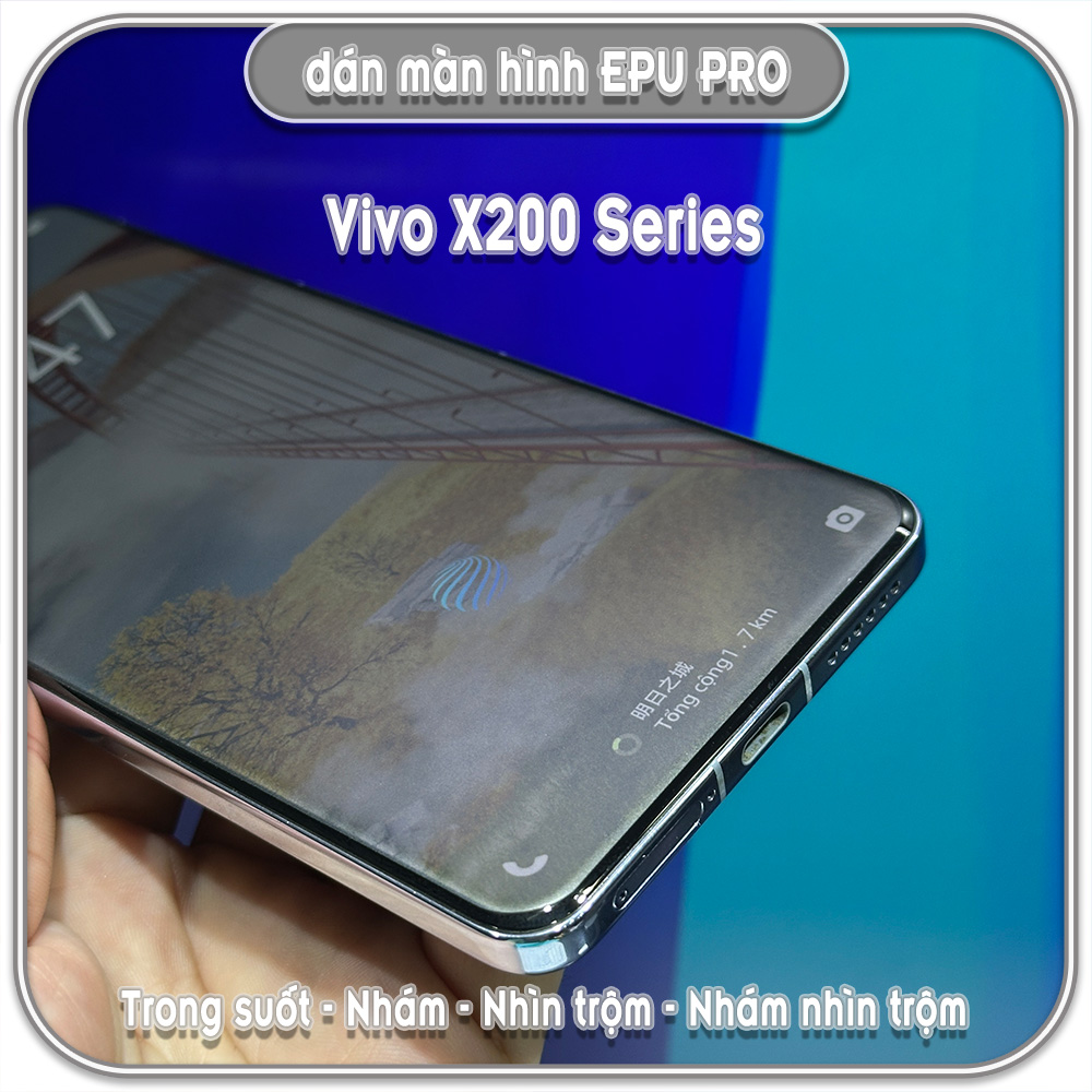 Dán màn hình cho X200 - X200S - X200 Pro/Mini - X200 Ultra, EPU tự phục hồi