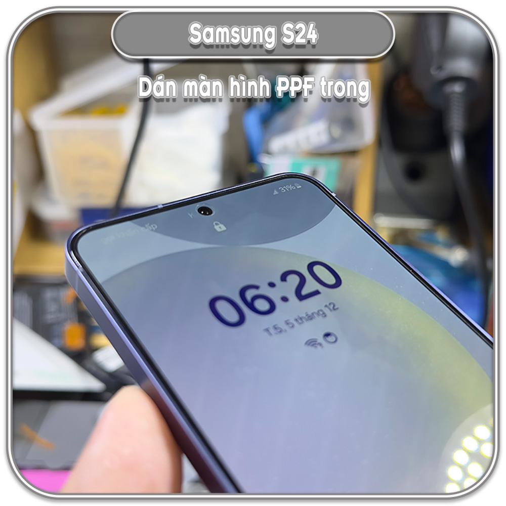 Dán màn hình Samsung S24, PPF trong - nhám