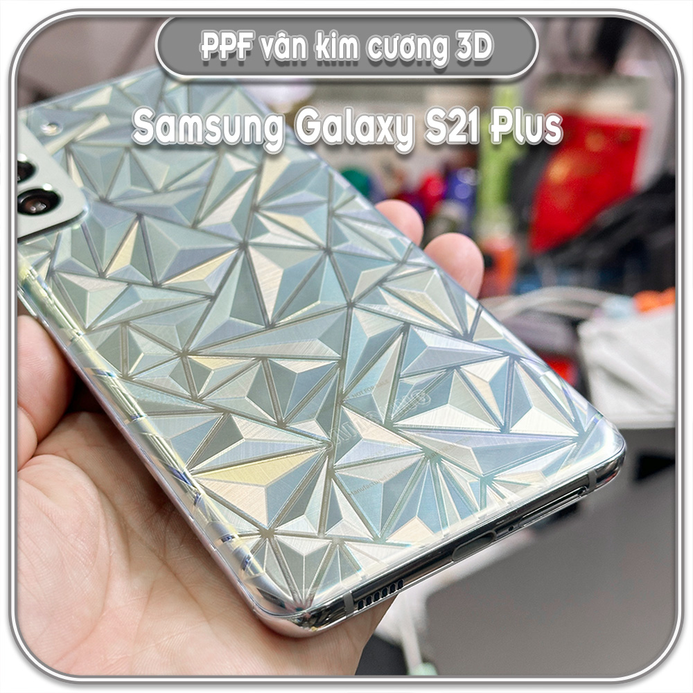 Dán PPF kim cương 3D mặt lưng cho Samsung Galaxy S21 Plus