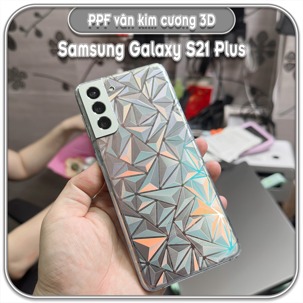 Dán PPF kim cương 3D mặt lưng cho Samsung Galaxy S21 Plus