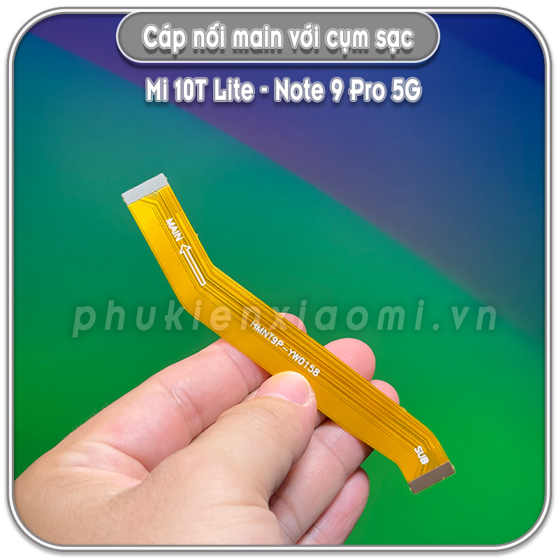 Dây liên kết main với cụm sạc Xiaomi Mi 10T Lite - Note 9 Pro 5G