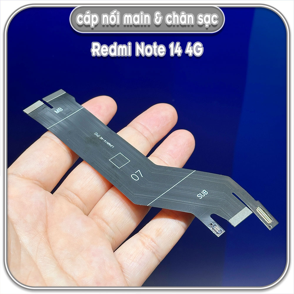 Dây liên kết main với cụm sạc Redmi Note 14 4G